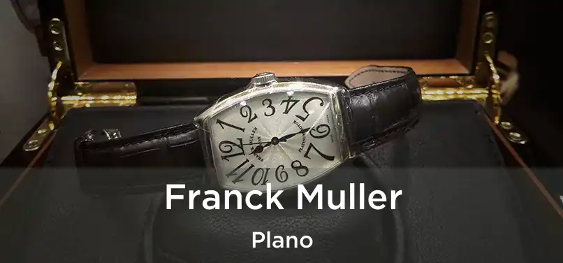  Franck Muller Plano