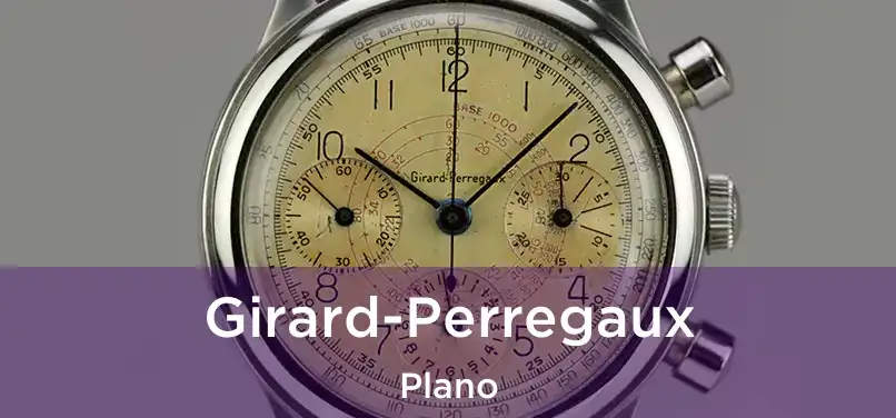  Girard-Perregaux Plano