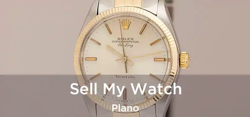  Sell My Watch Plano